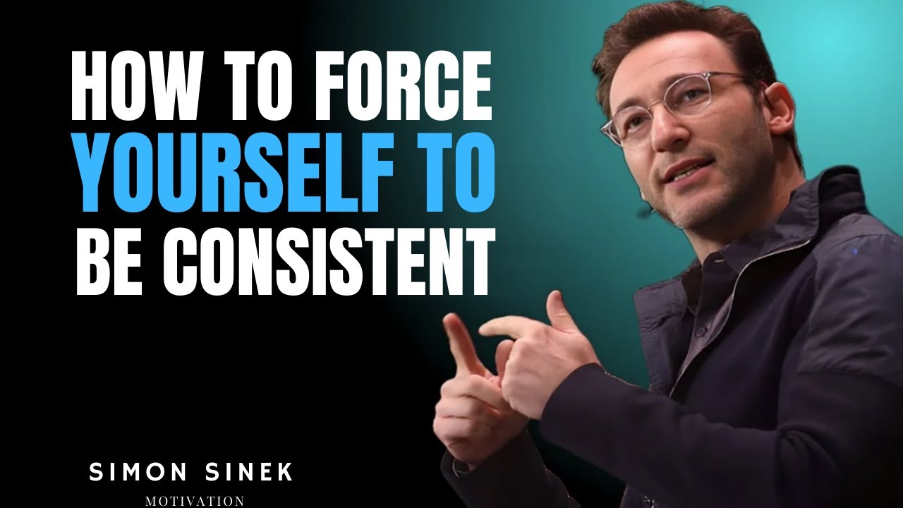 How to Force Yourself to Be Consistent | Life-Changing Discipline Speech | Simon Sinek