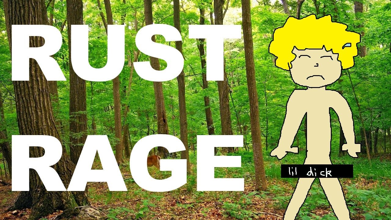 Rust - Brad's Rage