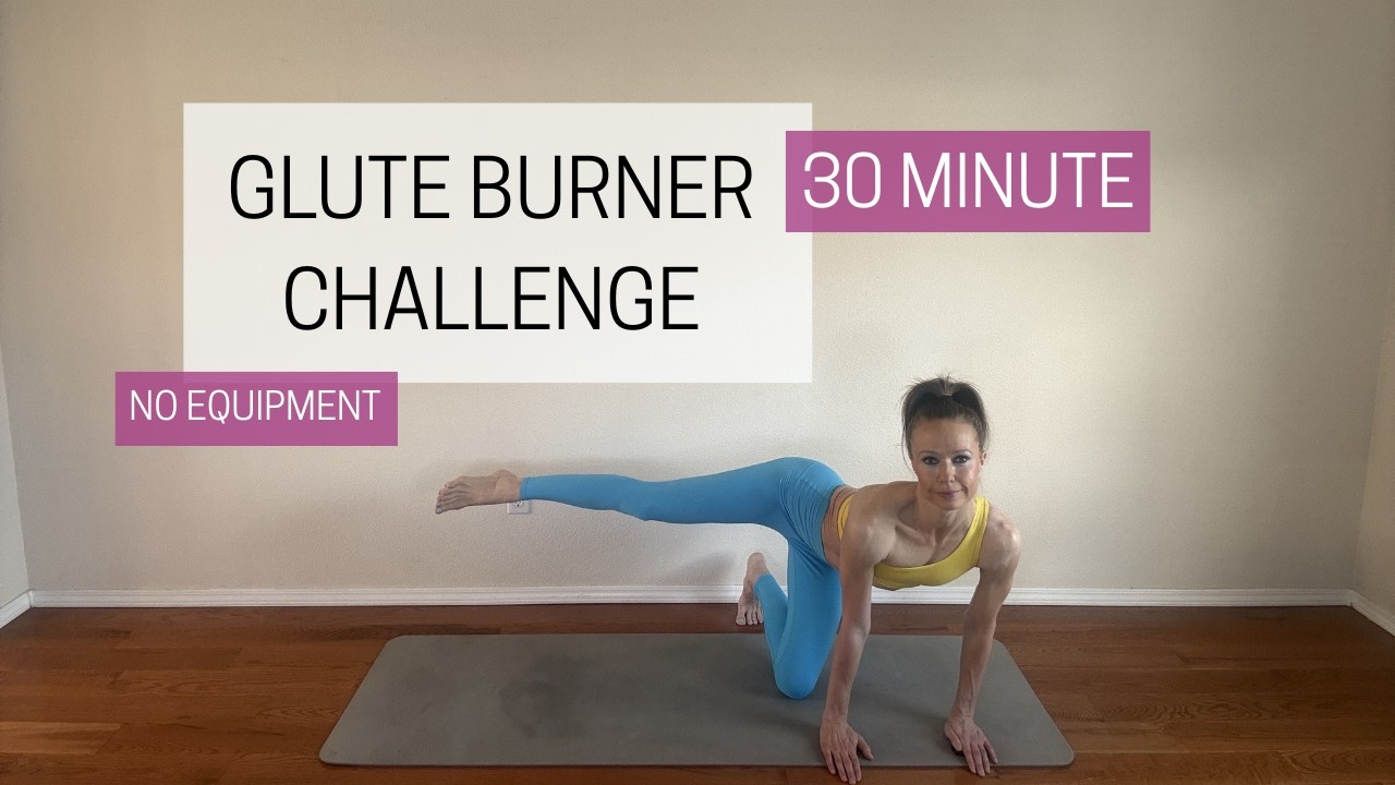 30 Minute Glute Burner Challenge - No Equipment