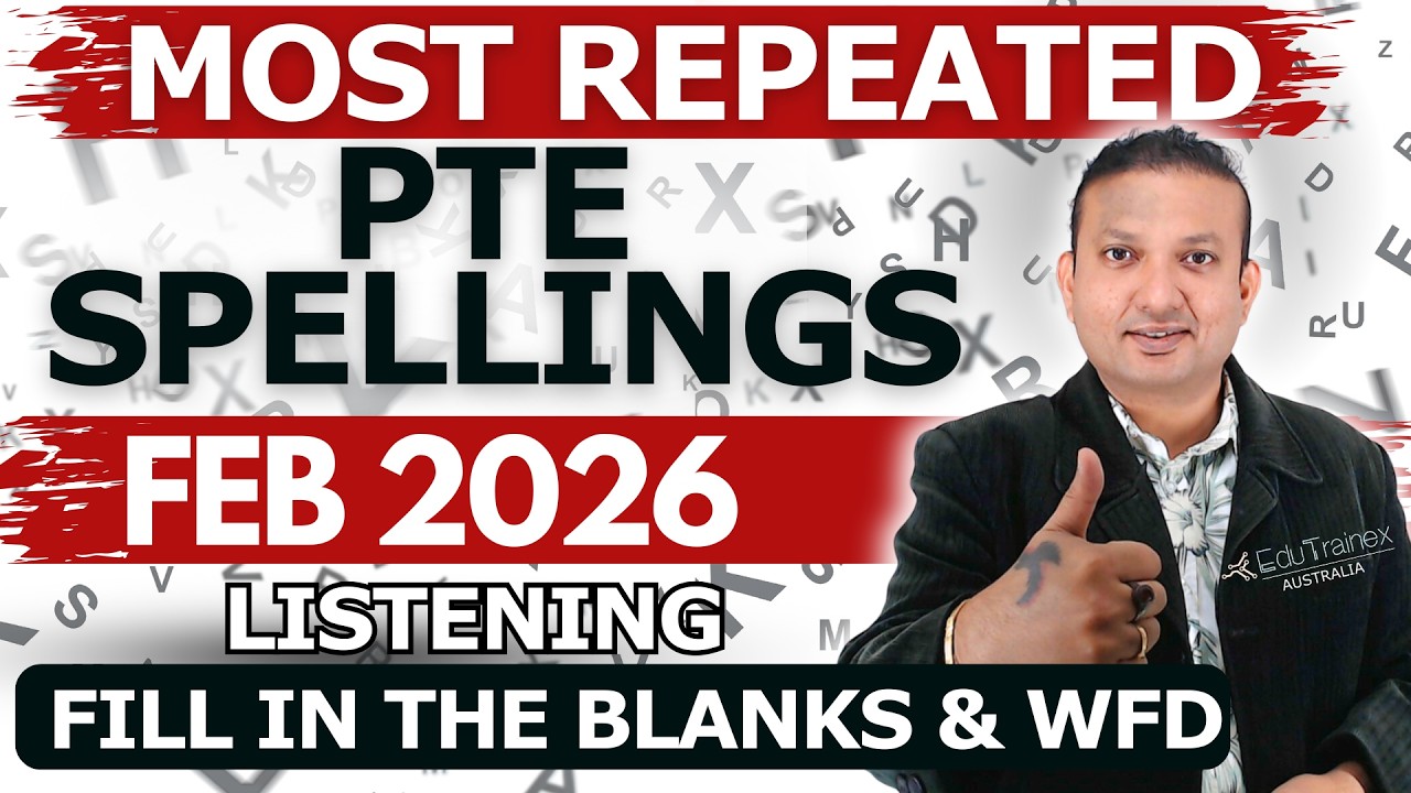 40 Spellings for 79+ Score in PTE Listening Feb 2026 | Edutrainex PTE