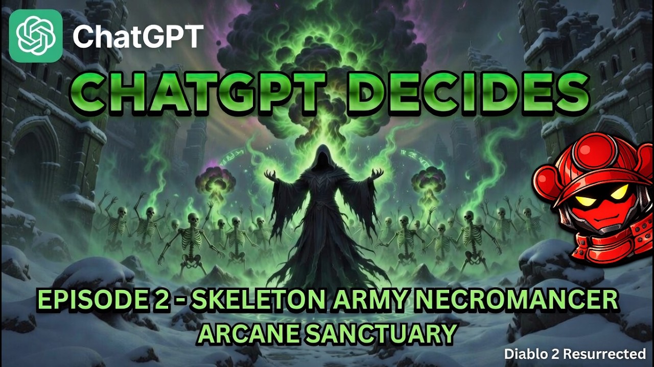 🔴 Diablo 2 Resurrected LIVE: ChatGPT Decides D2R Episode 2 – Arcane Sanctuary Skeleton Army Chaos!