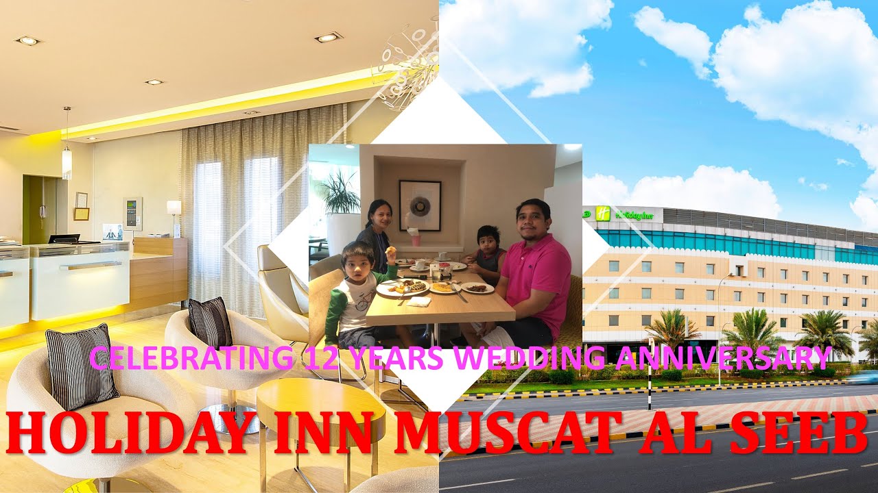 HOLIDAY INN MUSCAT AL SEEB HOTEL TOUR | MUSCAT HOTEL