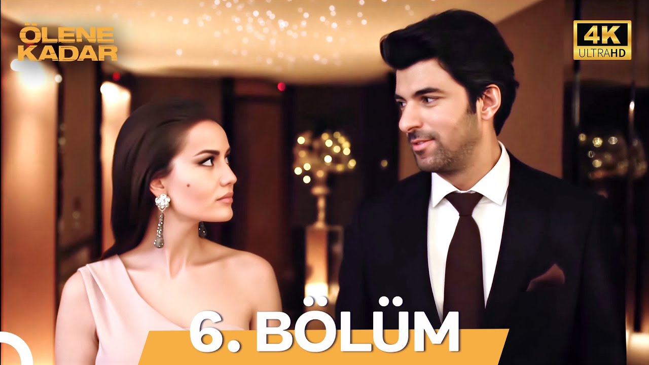 Ölene Kadar 6. Bölüm (4K)