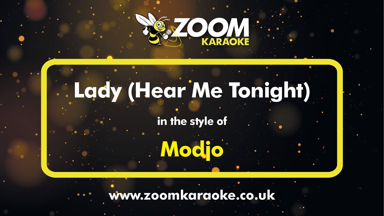 Modjo - Lady (Hear Me Tonight) - Karaoke Version from Zoom Karaoke