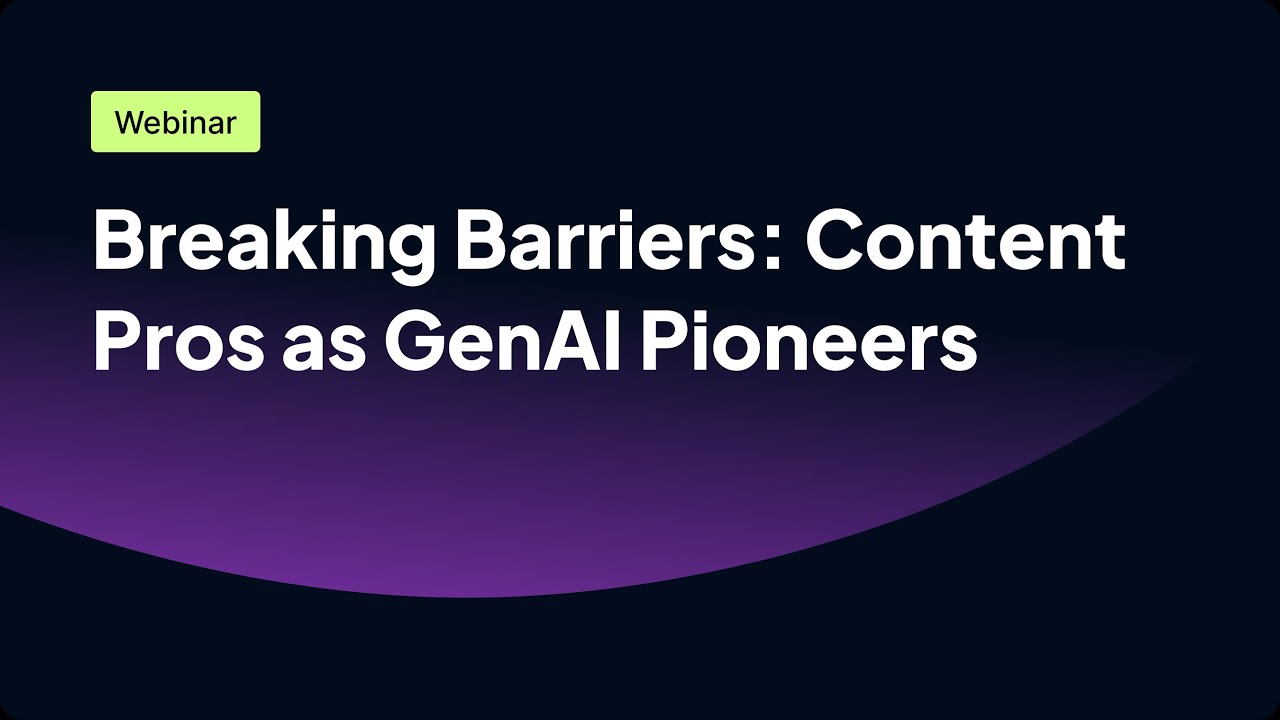 Breaking Barriers: Content Pros as GenAI Pioneers