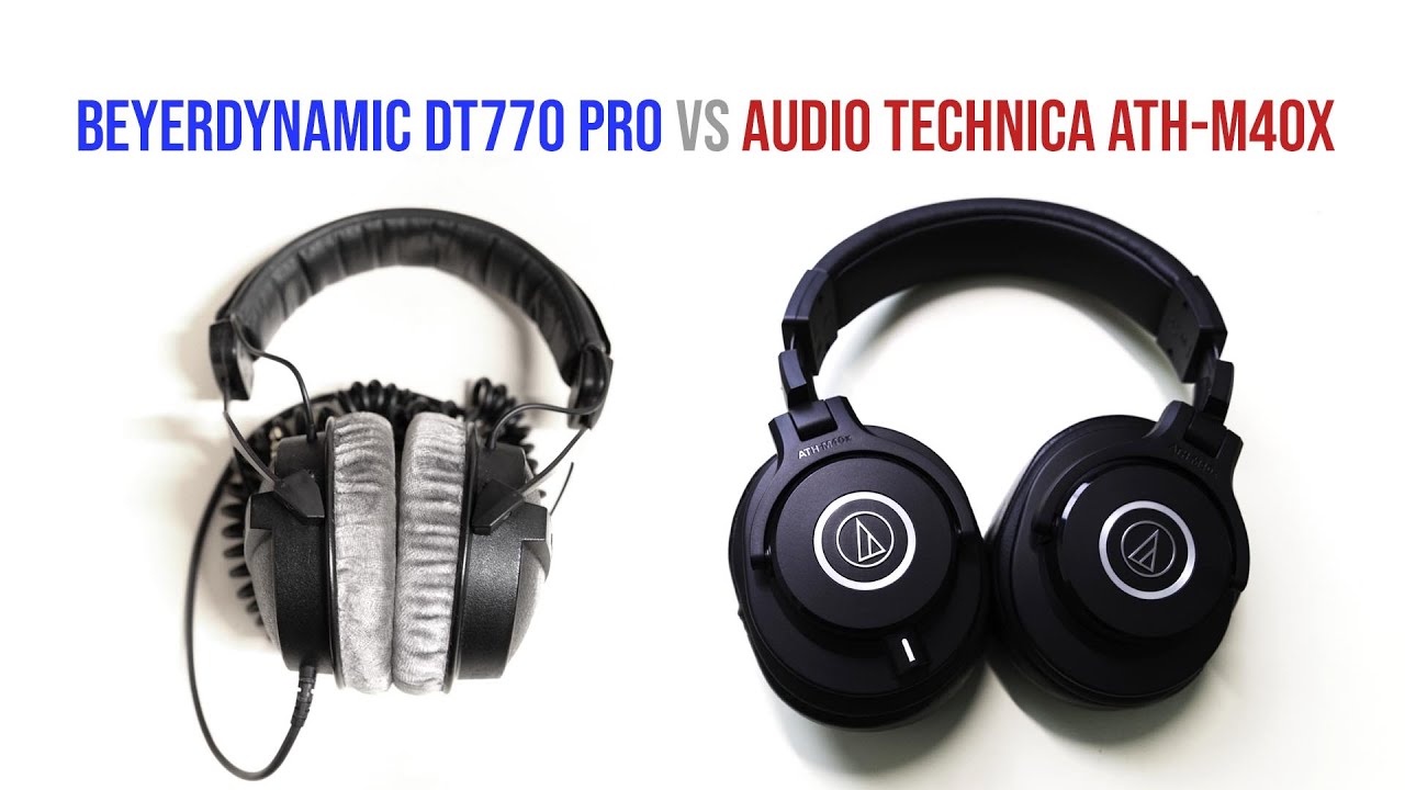 Comparativa Beyerdynamic DT770 Pro 250ohm vs Audio Technica ATH-M40X