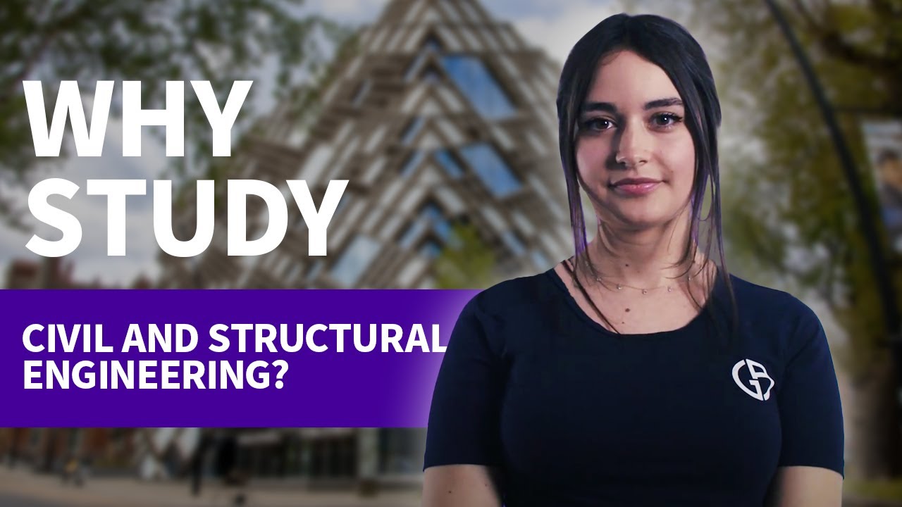 Why study Civil and Structural Engineering? | University of Sheffield