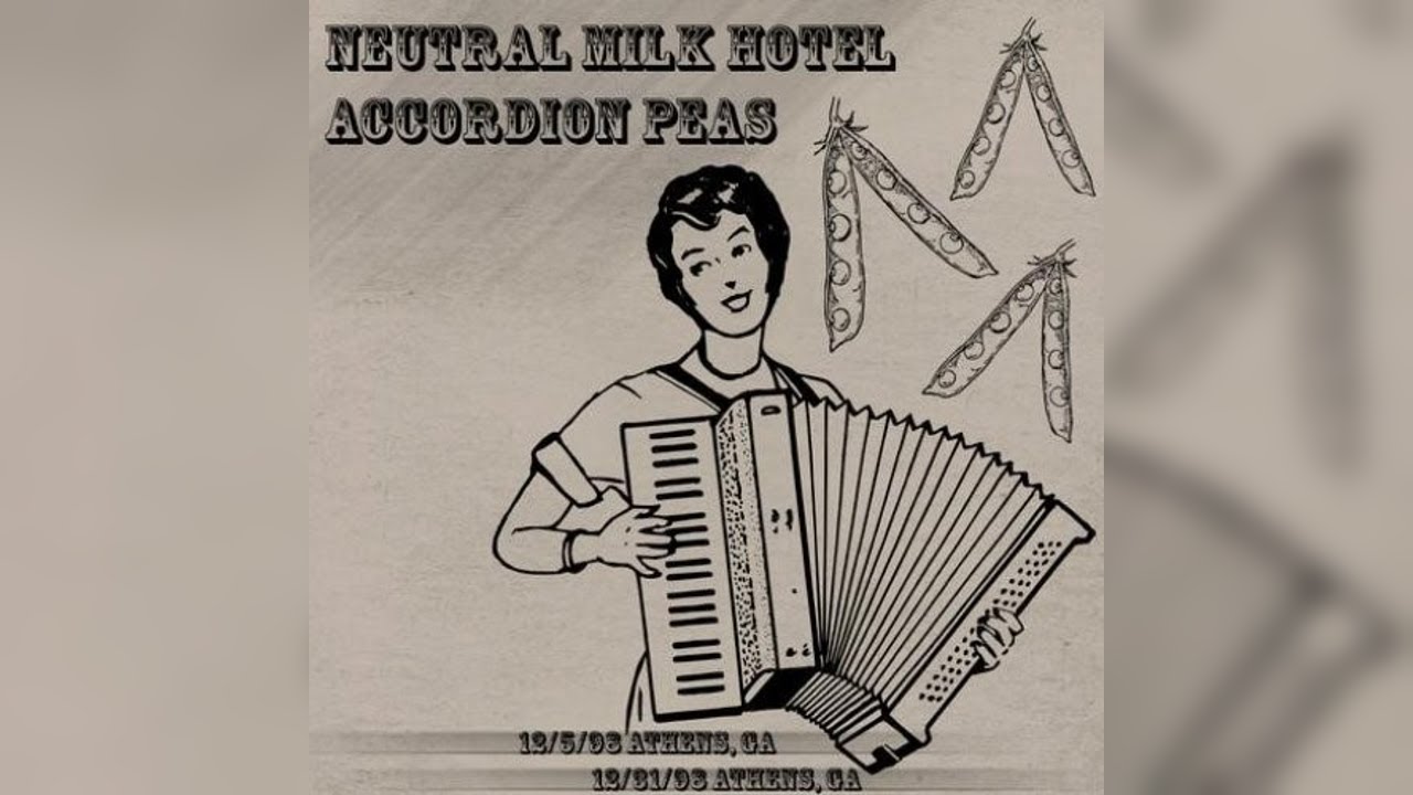Neutral Milk Hotel - Accordion Peas (Full Bootleg)