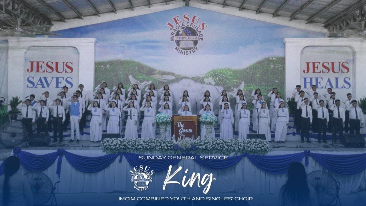 King | JMCIM Marilao Bulacan Combined Youth and Singles Choir | March 24, 2024