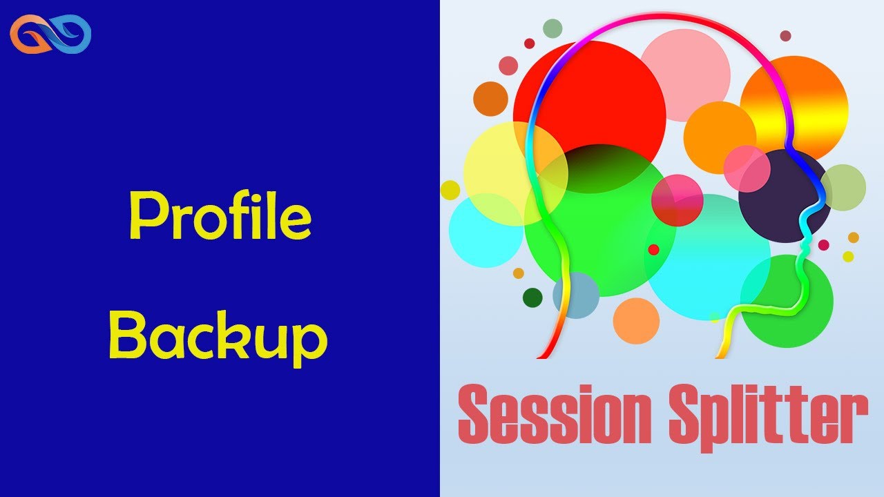 Session Splitter Tutorial- Profiles Backup