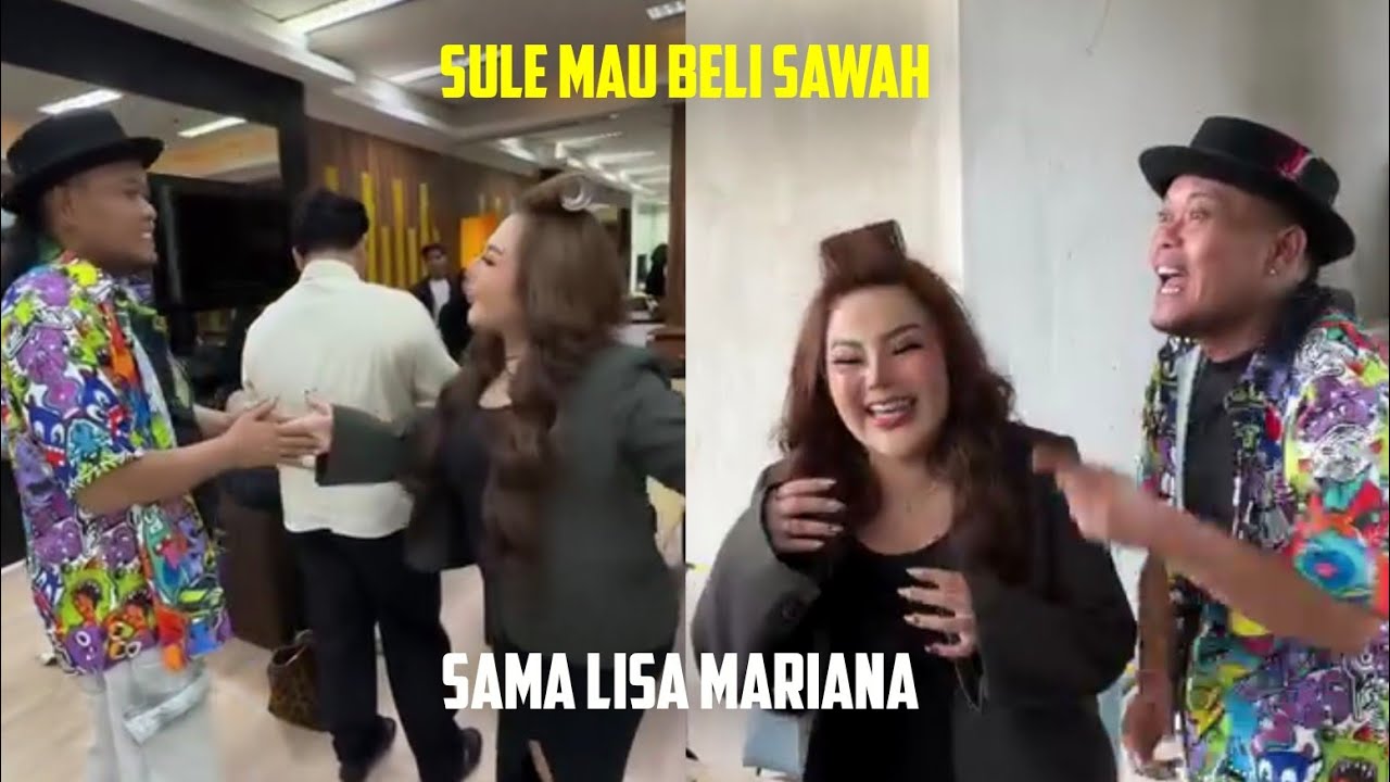 SULE MAU BELI SAWAH, SAMA LISA MARIANA