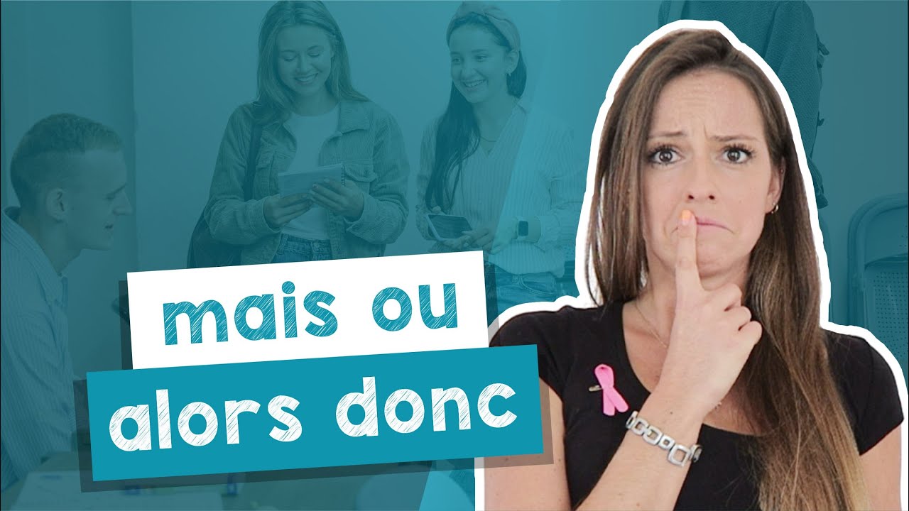 mais - ou - alors - donc - Learn how to use linking words in French! - A1 [with Céline]