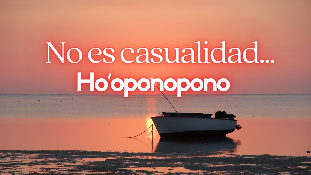 Hooponopono NADA ES CASUALIDAD Liberando Memorias que me Limitan SANACIÓN 🌸🦋🙏