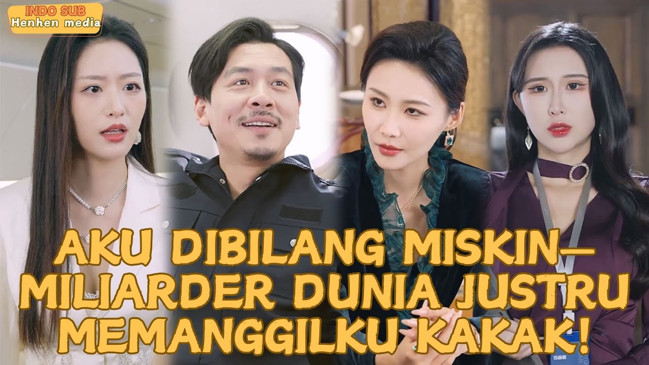 Para Miliarder Dunia Berlutut Memanggilku Kakak—Wanita Cantik Terbaik Datang Mengejarku!#minidrama