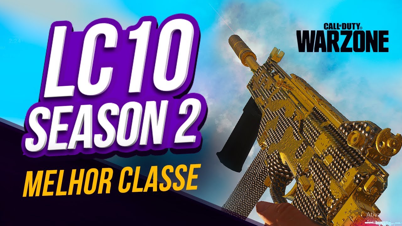 É META OU NÃO É? Melhor Classe da LC10 pra Season 2 - Call of Duty: Warzone