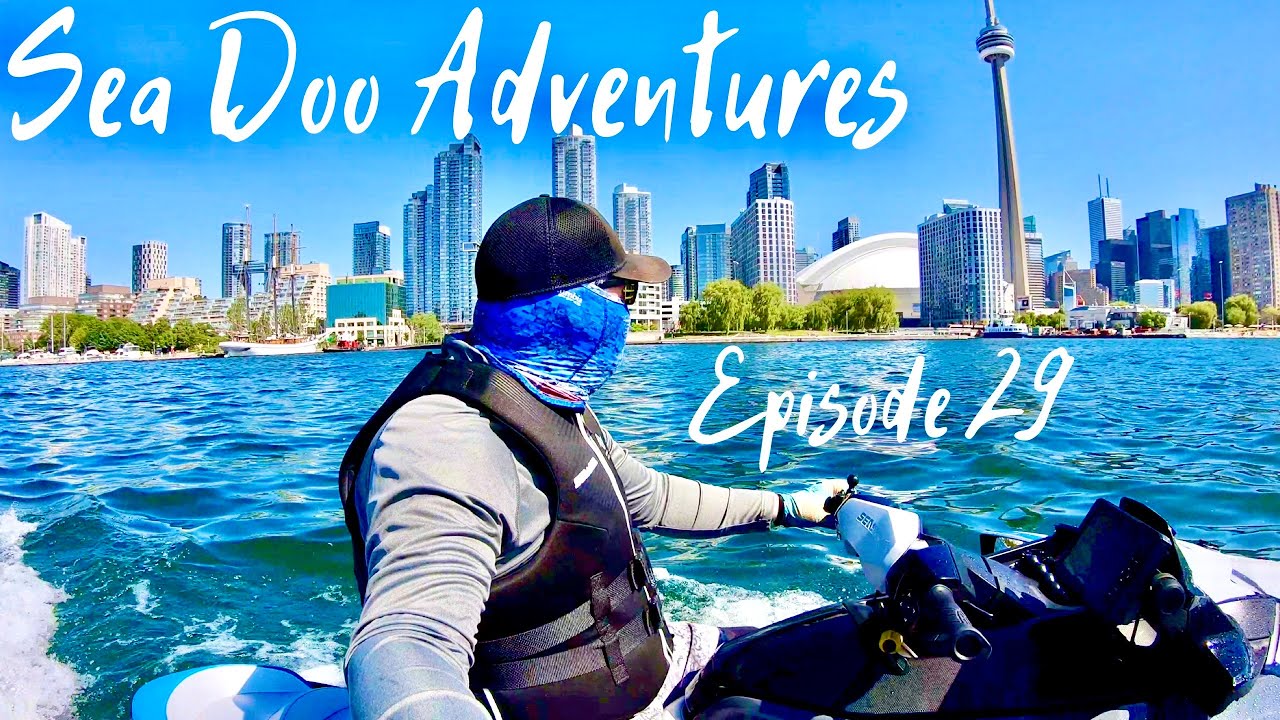 Sea Doo Adventures - Episode - 29 - Toronto