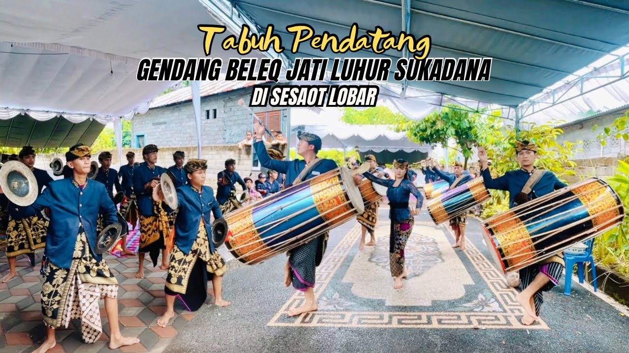 TERBARU 2026!! || TABUH PENDATANG JATI LUHUR SUKADANA DI SESAOT LOBAR