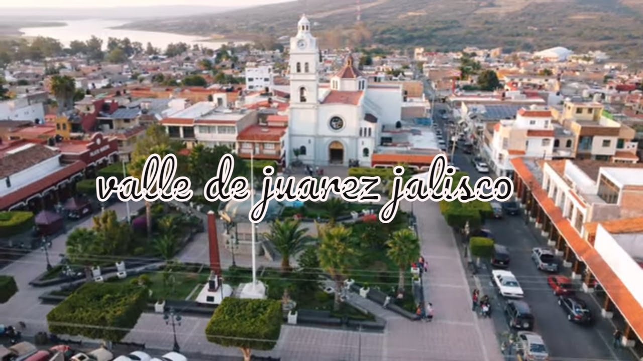 valle de Juarez jalisco