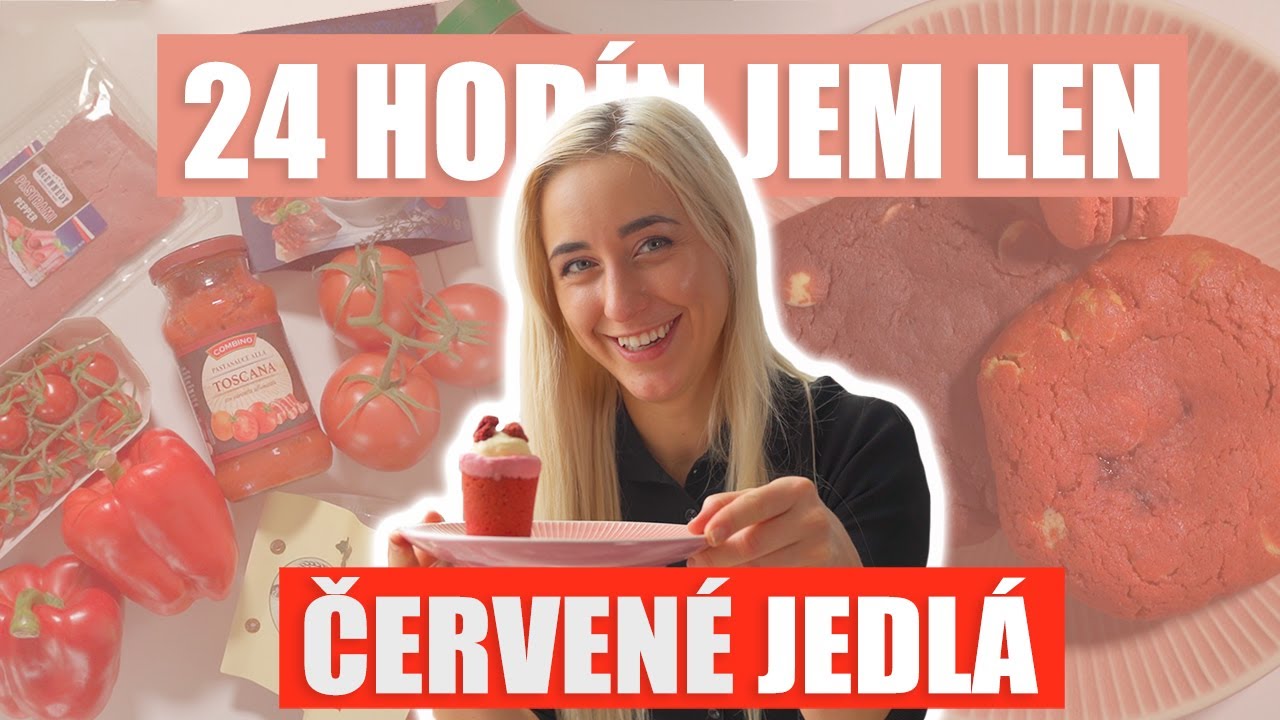 CELÝ DEŇ JEM LEN ČERVENÉ JEDLÁ | skvelý nápad na obed