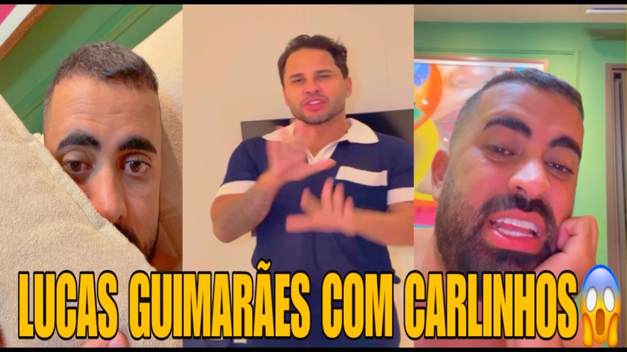 SERÁ QUE CARLINHOS MAIA E LUCAS GUIMARÃES ESTÃO JUNTOS MAS ESCONDIDOS? 😱 RONINHO CONTOU TUDO😱🤭😅