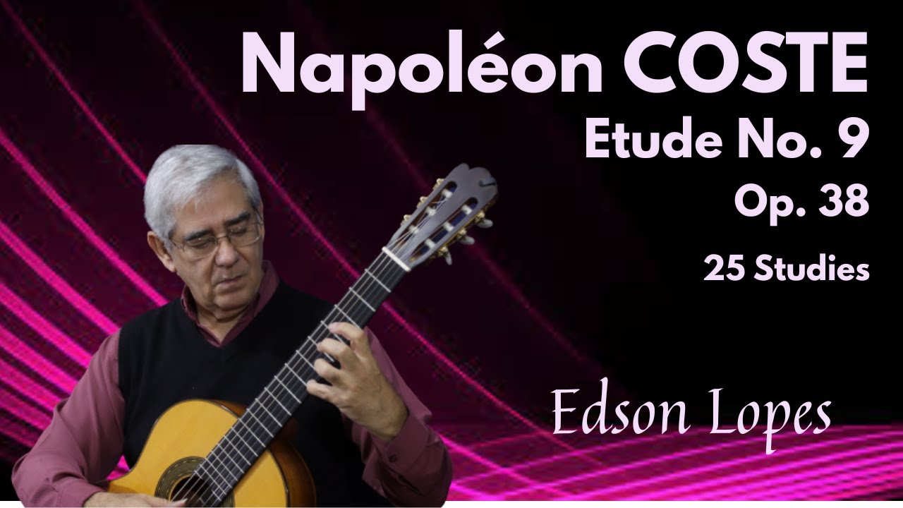 Etude, Op. 38, No. 9 by Napoléon Coste, performed by Edson Lopes