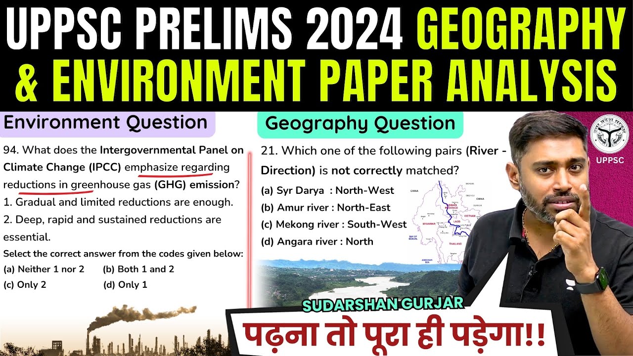 Why UPPSC Prelims 2024 Might Be Tougher Than UPSC? | Sudarshan Gurjar's Geography & Env Analysis📝