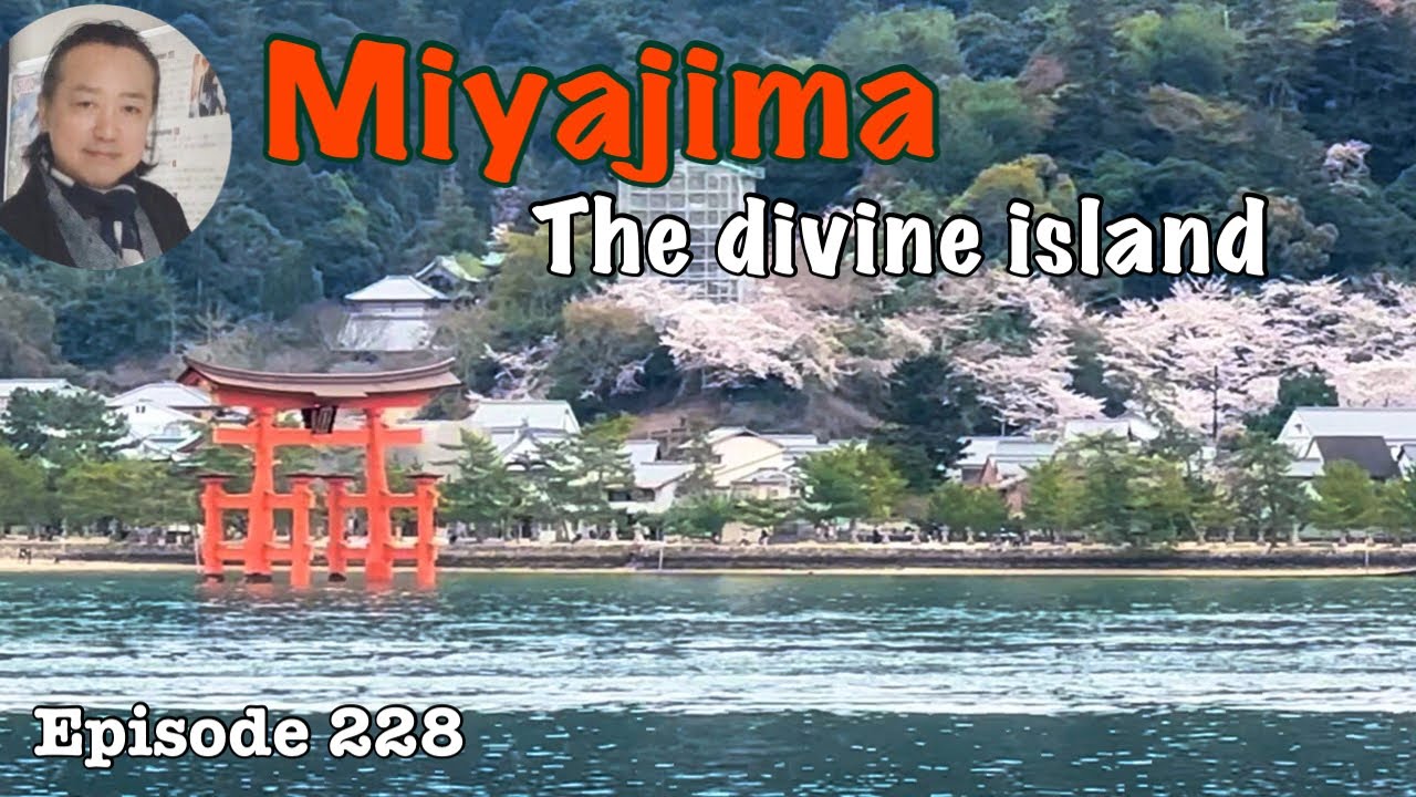 Miyajima, The divine island in Hiroshima [Deep Japan] by the licensed tour guide 宮島