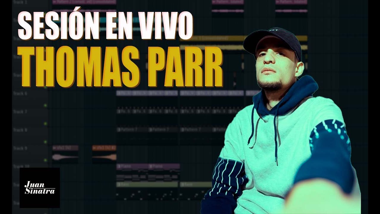 SESIONES EN VIVO - INVITADO: THOMAS PARR