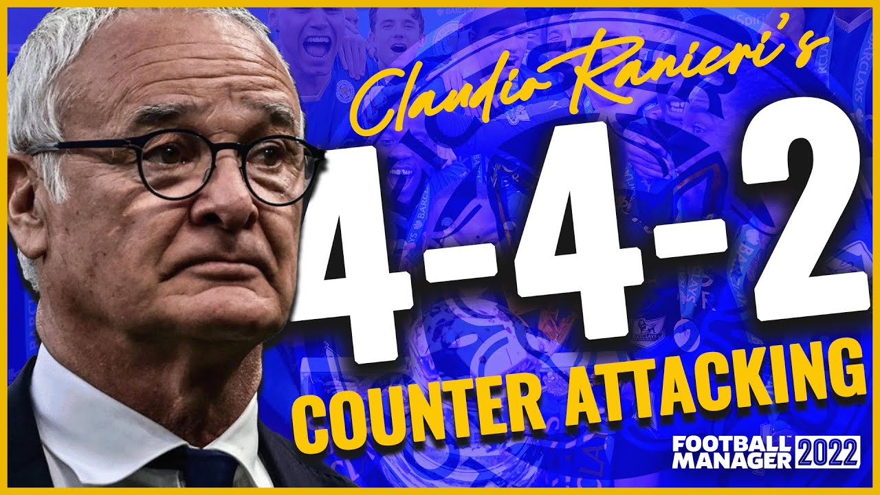 FM22 TACTIC | CLAUDIO RANIERI'S PREMIER LEAGUE WINNING 4-4-2 | FOOTBALL MANAGER 2022