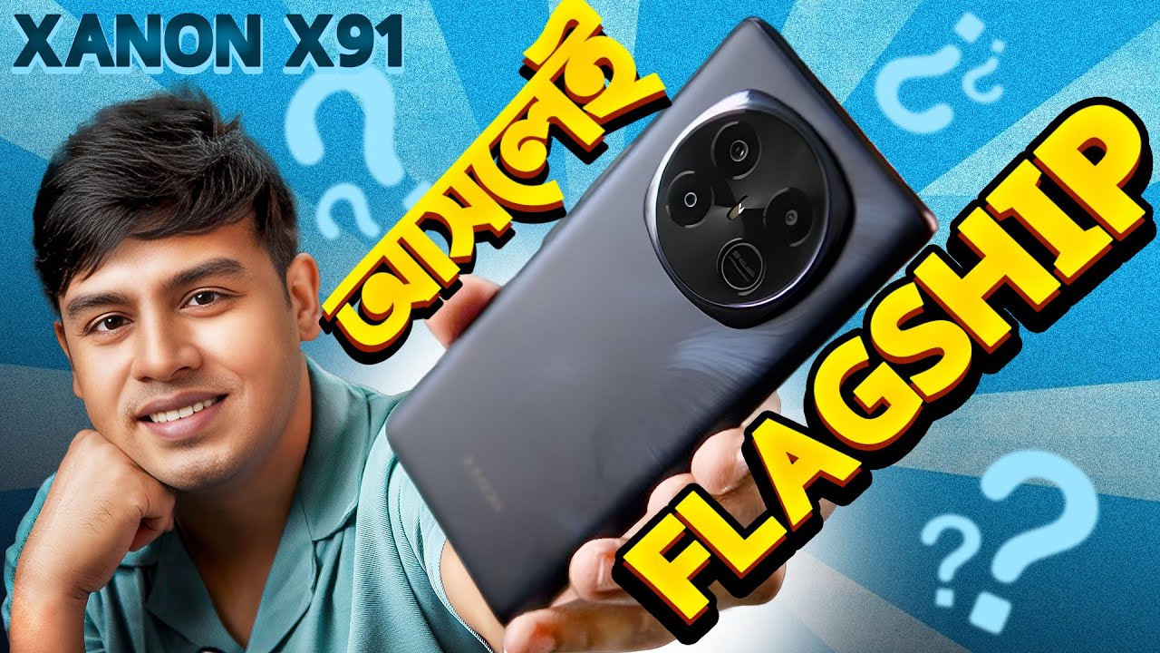 Walton Xanon X91 🔥 কি সত্যিই ফ্ল্যাগশিপ ফোন ? দেখুন Review!