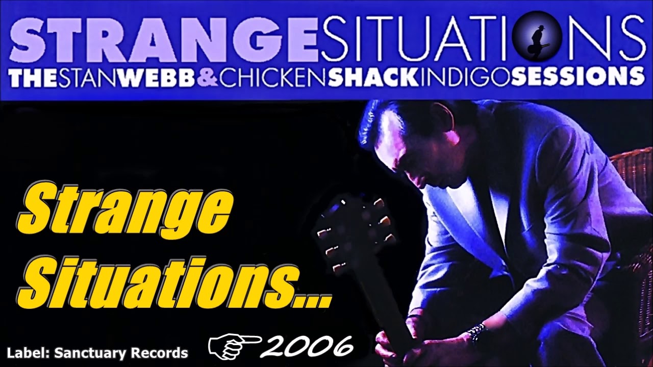 Stan Webb's Chicken Shack - Strange Situations (Kostas A~171)
