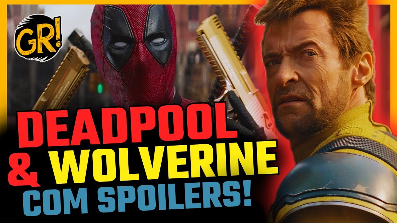 DEADPOOL & WOLVERINE: REVIEW COMPLETO COM A LIGA NERDOLA COM SPOILERS!  @LigaNerdolaOficial