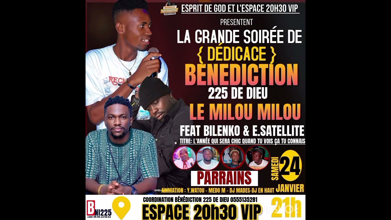 Bénédiction 225 de dieu feat BILENKO ET SATELLITE EBONGA (année qui sera chic 
