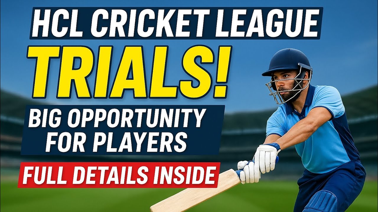 HCL Cricket League Trail Date Confirm 14 December क्रिकेटर बनने का मौका