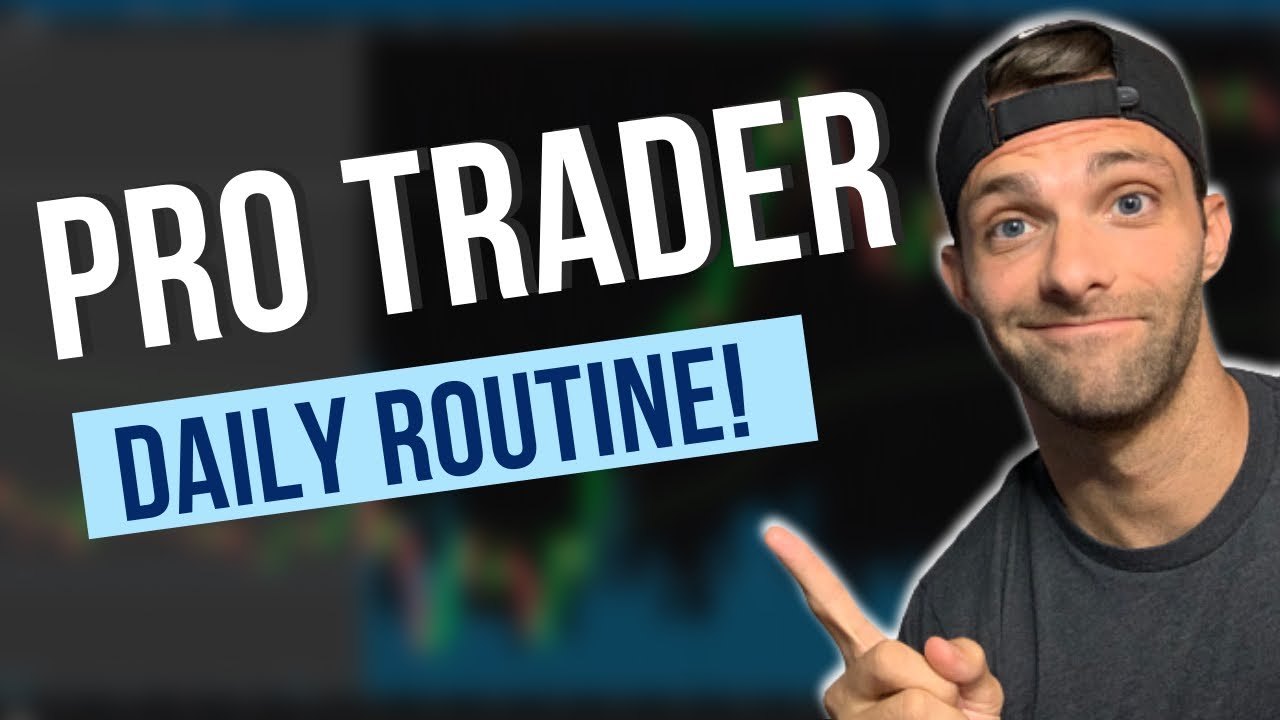 Pro Trader Daily Routine I How To Trade For A Living