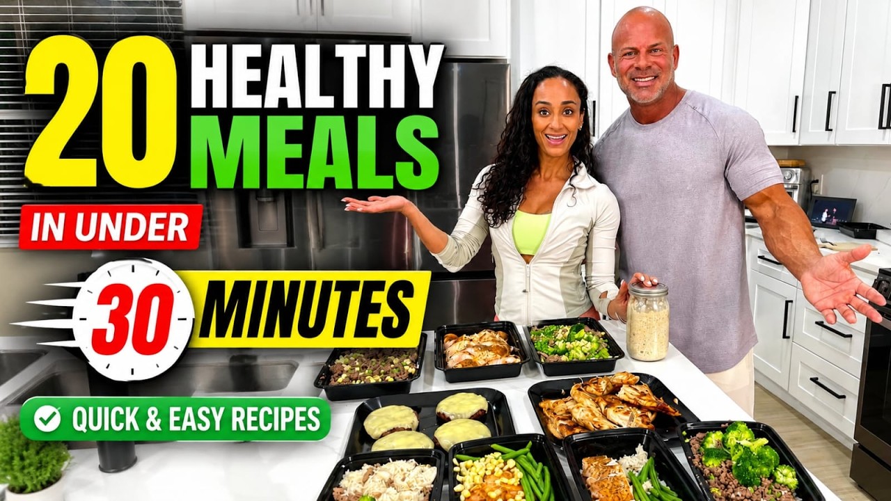 20 Healthy Meals in Under 30 Minutes | Quick & Easy