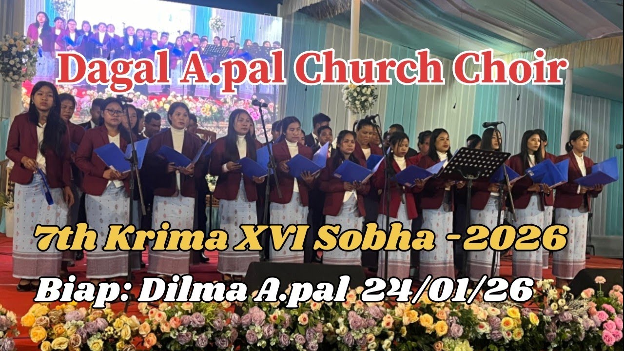 Dagal A.pal Church Choir 24/01/26