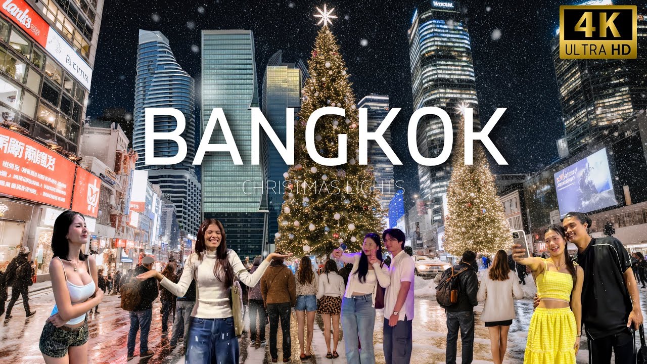 🇹🇭 4K | Bangkok Christmas Lights 2025 | The Most Stunning Places to Visit