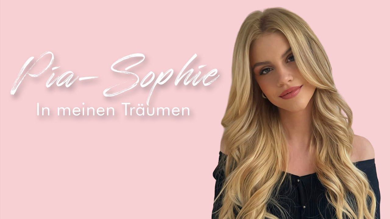 Pia-Sophie - In meinen Träumen (Offizielles Video)