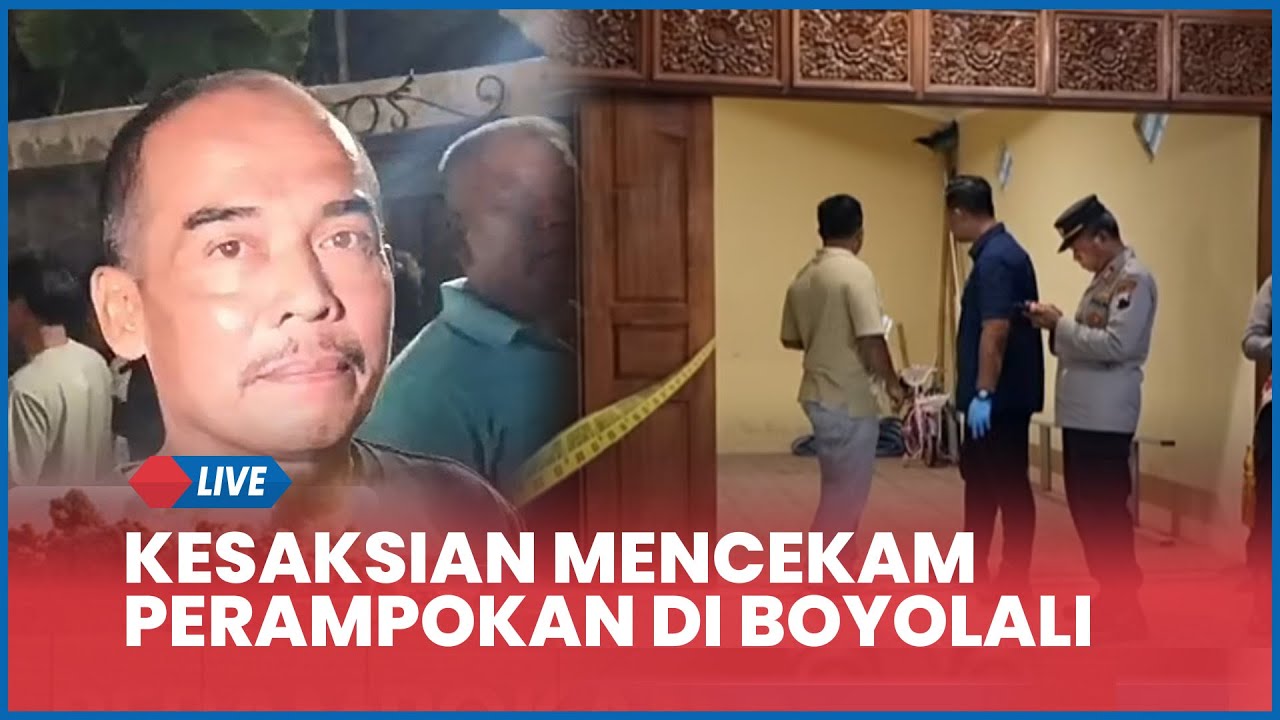 Kesaksian Mencekam Perampokan Sadis di Boyolali: Bocah 6 Tahun Meninggal, Ibu Luka-luka