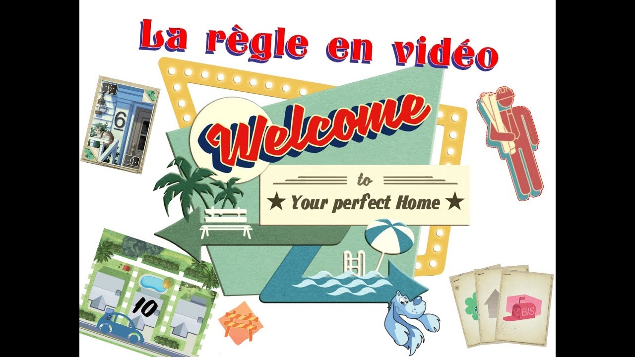 La règle en vidéo pour Welcome To Your Perfect Home