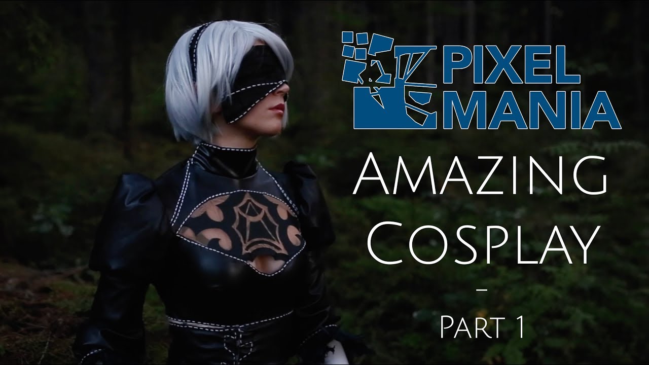 PIXELMANIA 2018 - AMAZING COSPLAY - PART 1 [CMV]