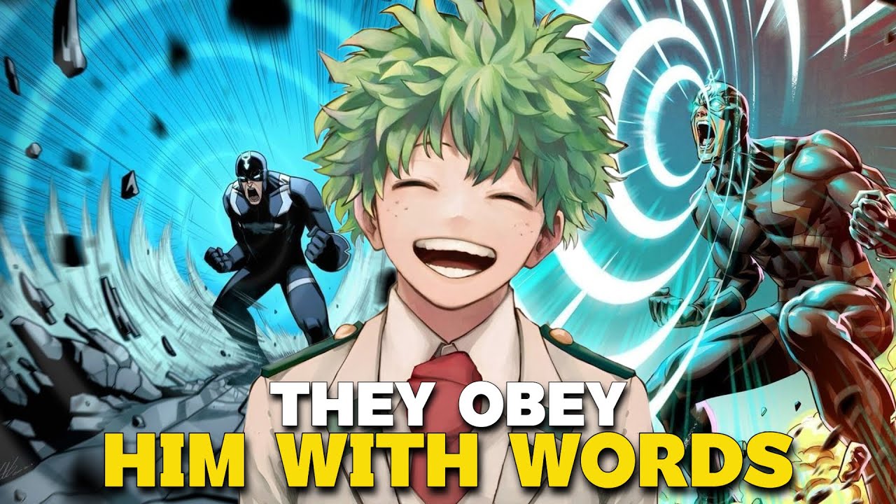 What If Izuku Had a Quirk That Made People Obey Him With Just His Words?
