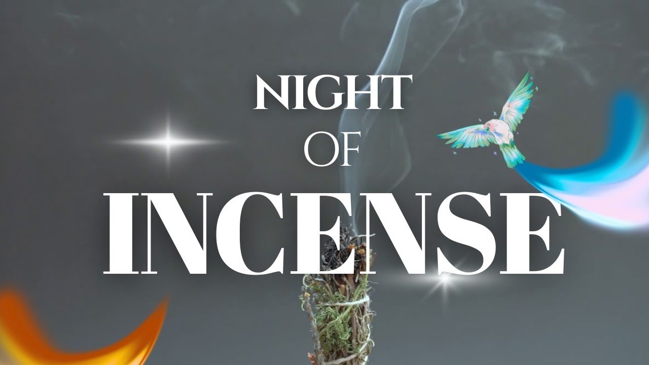 Night of Incense || 22nd August, 2025