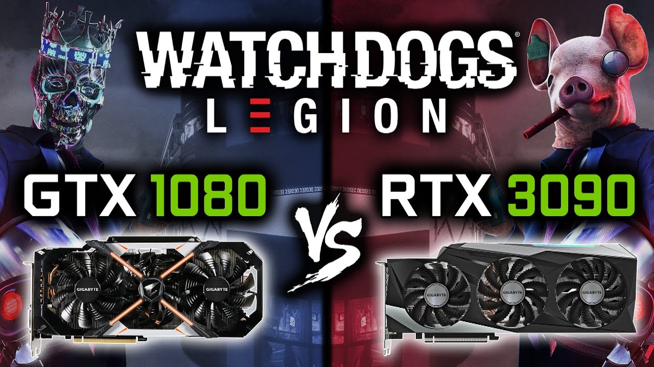 GTX 1080 vs RTX 3090 in Watch Dogs: Legion | WD Legion