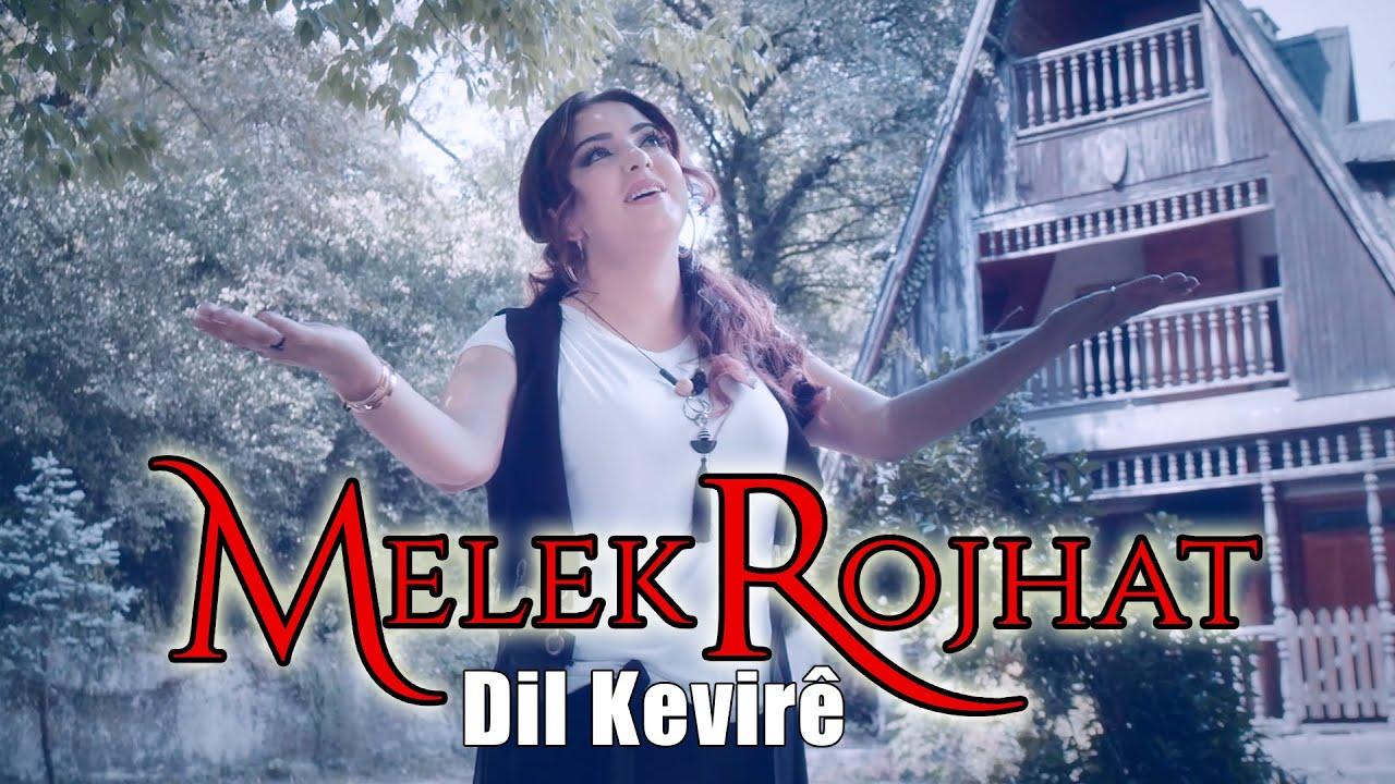 MELEK ROJHAT - DIL KEVIRÊ [Official Music Video]