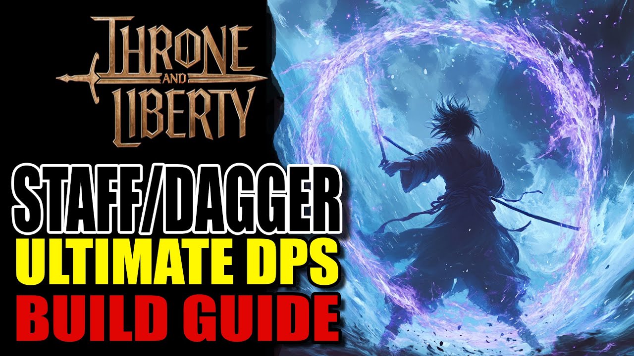 Throne and Liberty - Staff / Dagger ULTIMATE TIER 2 Build Guide