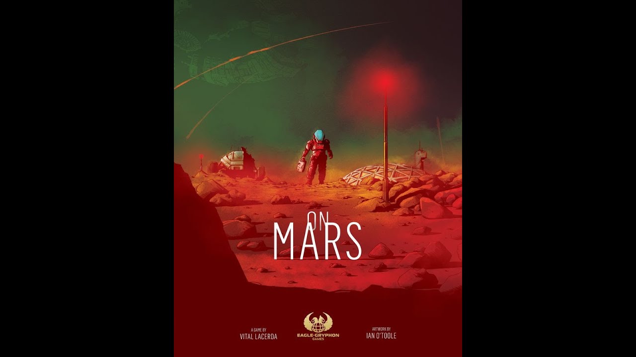 On Mars KickStarter Edition - Board Game Unboxing - Vital Lacerda - On Mars Board Game