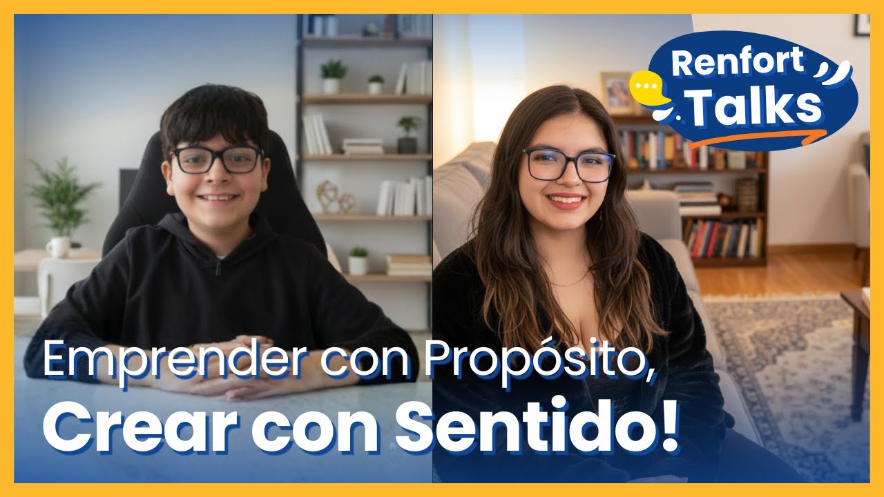 Renfort Talks | Emprender con Propósito, Crear con Sentido 💛💙