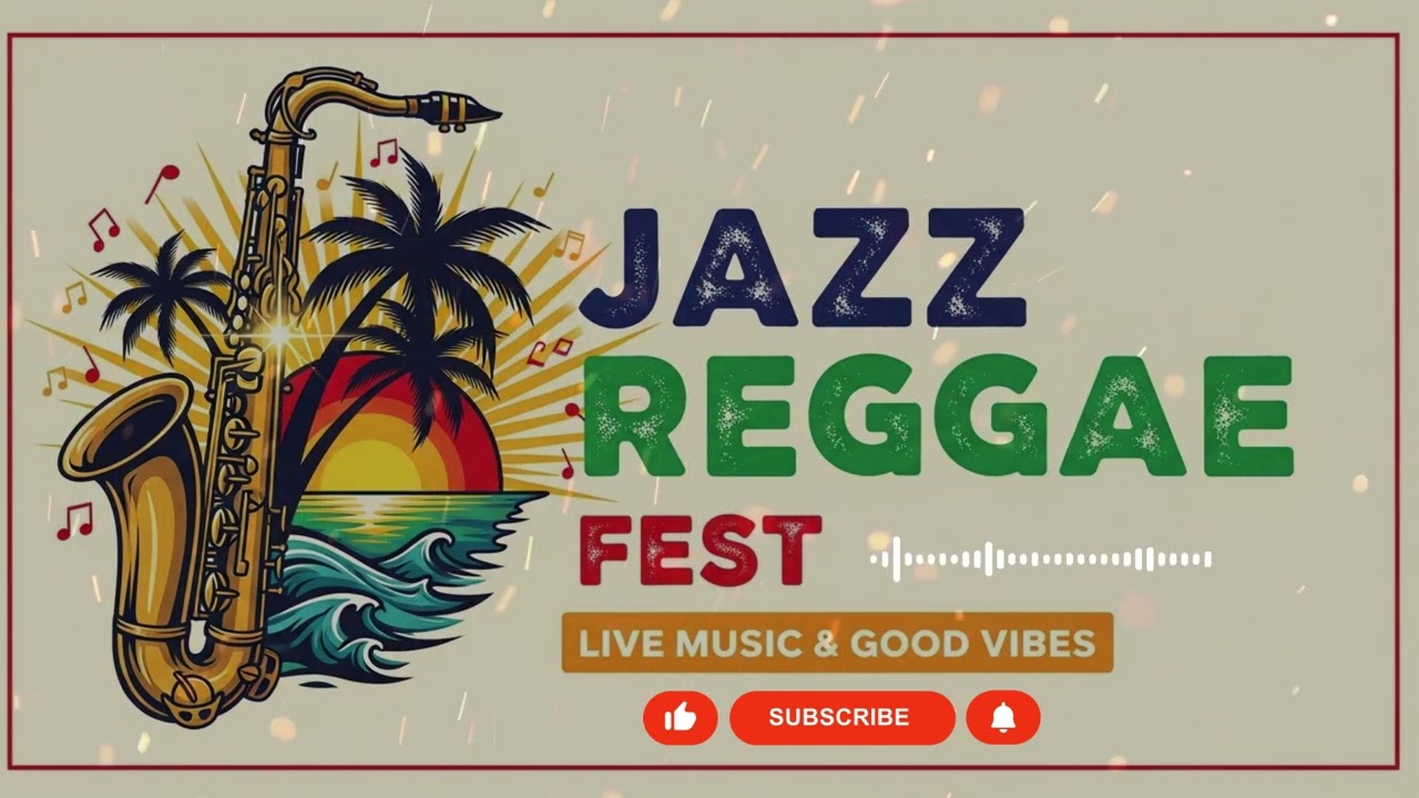 Deep Chill Jazz Reggae 🌊 Relaxing Background Music